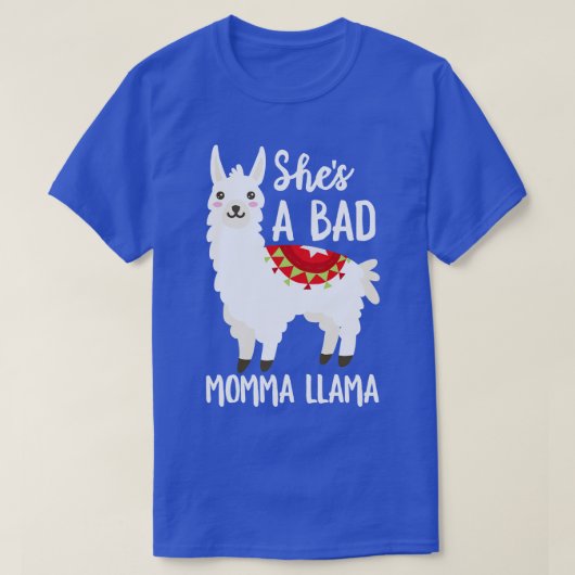 Shes A Bad Momma Llama T-shirt (Design voorkant)