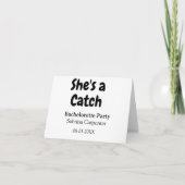 She's a catch bachelorette party name date simple  bedankkaart (Voorkant)