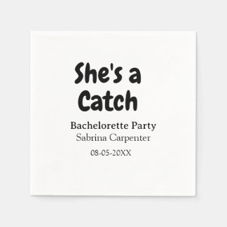 She's a catch bachelorette party name date simple  servet