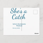 She's a catch bachelorette weekend name blue date  briefkaart (Achterkant)