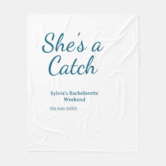 She's a catch bachelorette weekend name blue date fleece deken (Voorkant)