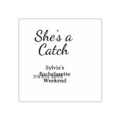 She's a catch bachelorette weekend name blue date rubberstempel (Afrduk)