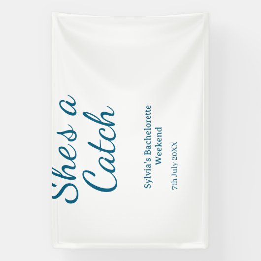 She's a catch bachelorette weekend name blue date spandoek (Verticaal)