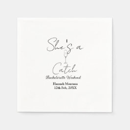 She's a catch champagne bottle bachelorette weeken servet