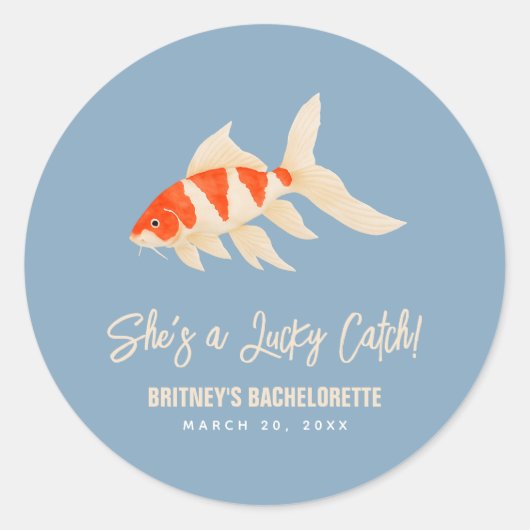 She's A Lucky Catch Koi Fish Blue Bachelorette Ronde Sticker (Voorkant)