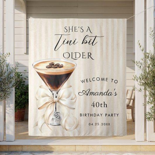 She's a Tini Bit Older Espresso Martini Backdrop Wandkleed