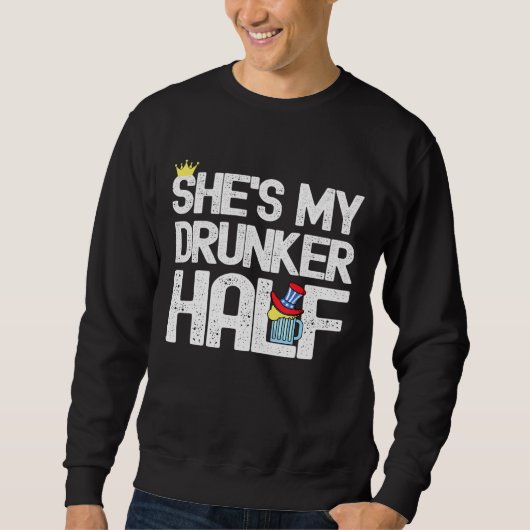 Shes Mijn Drunker Half Bier Alcohol Juli 4 Trui (Voorkant)