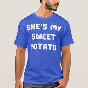 Shes mijn zoete aardappel 1 t-shirt