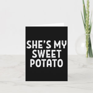 Shes Mijn zoete aardappel matching koppels Thanksg Kaart