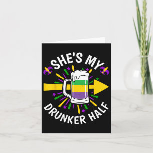 She's My Drunker Half beroemd gemaakt door Mardi G Kaart