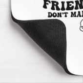 She's My Friend-wife Don't Make It Weird Funny Say Muismat (Hoek)