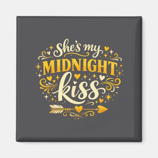 She's My Midnight Kiss Happy New Year Matching Cou Magneet (Voorkant)