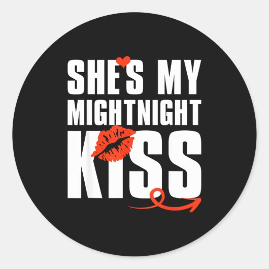 She's My Midnight Kiss Happy New Year Matching Fun Ronde Sticker (Voorkant)