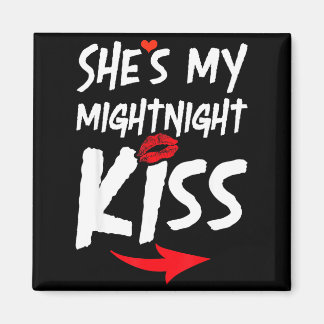 Shes My Midnight Kiss Happy New Year Matching Funn Magneet