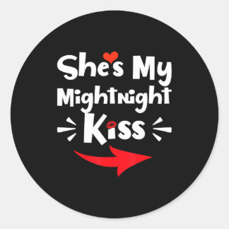 Shes My Midnight Kiss Happy New Year Matching Funn Ronde Sticker