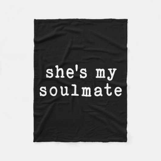 She's My Soulmate I Don't Know Him Funny Matching  Fleece Deken (Voorkant)