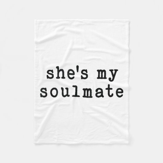 She's My Soulmate I Don't Know Him Funny Matching  Fleece Deken (Voorkant)