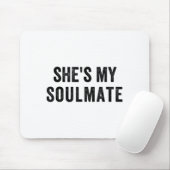 She's My Soulmate I Don't Know Him Funny Matching  Muismat (Met muis)