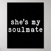 She's My Soulmate I Don't Know Him Funny Matching  Poster (Voorkant)