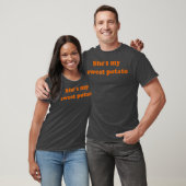 Shes my sweet potato I yam (2) T-shirt (Unisex)