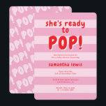 She's Ready to Pop Baby Shower Kaart<br><div class="desc">She's Ready to Pop Baby Shower Invitation</div>