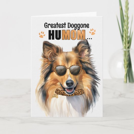 Shetland Sheepdog Greatest HuMOM Moederdag Feestdagen Kaart (Voorkant)