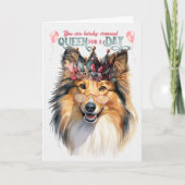 Shetland Sheepdog Queen for a Day Funny Birthday Kaart (Voorkant)