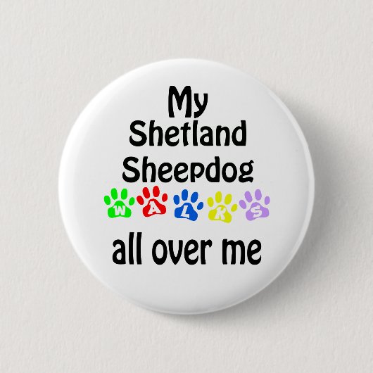 Shetland Sheepdog Walks Design Ronde Button 5,7 Cm (Voorkant)