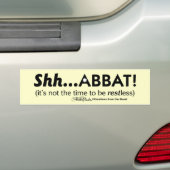 Shh...abbat! Bumpersticker (Op auto)