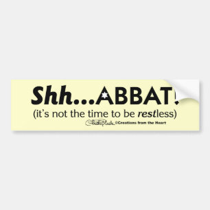 Shh...abbat! Bumpersticker