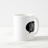 Shh Coffee First Funny Coffe Koffiemok (Voorkant rechts)