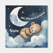 Shh... Dromen in Voortgang Slapen Beer Magneet (Voorkant)