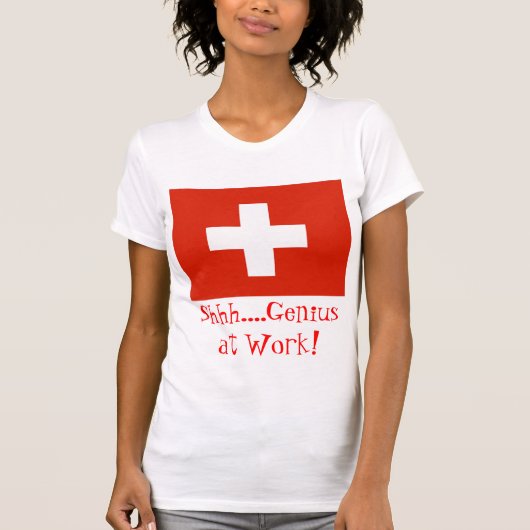 Shh...Genius op het werk. met Zwitserse vlag T-shirt (Voorkant)