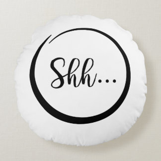 Shh...Pillow Rond Kussen