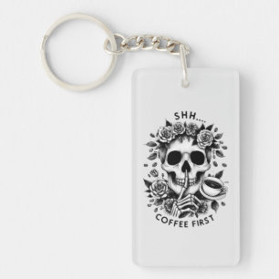 Shhh...Coffee First Skull Shushing Sleutelhanger