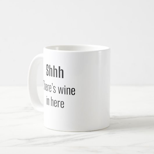 Shhh, er zit wijn in hier grappige wijnliefhebber koffiemok (Voorkant links)