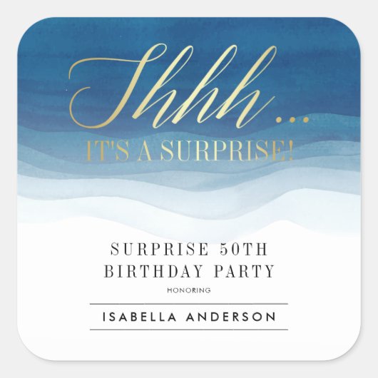 Shhh... | Goud en Waterverf Verrassingsverjaardag Vierkante Sticker (Voorkant)