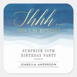 Shhh...   Goud en Waterverf Verrassingsverjaardag Vierkante Sticker
