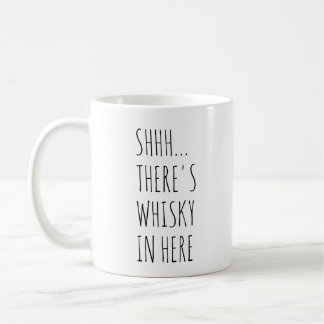 Shhh... Hier is whisky Koffiemok