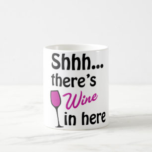 Shhh... Hier is wijn in de Mok