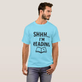 Shhh… Ik ben aan het lezen – Quiet Book Lover Desi T-shirt (Voorkant volledig)