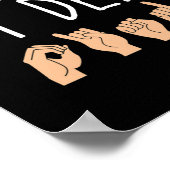 Shhh ik ben dove ASL Gebarentaal Gehoorverlies bew Poster (Hoek)
