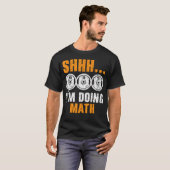 Shhh ik doe Wiskunde Trainer Gewichtheffen Gym Fit T-shirt (Voorkant volledig)