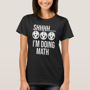 shhh ik doe Wiskunde training gym gewicht li T-shirt