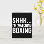 Shhh... Ik kijk naar Boxing Gear voor Boxing Fan B Kaart (Gele Bloem)