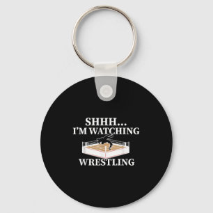Shhh Im kijken Wrestling Funny Wrestling Lover G Sleutelhanger