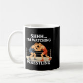 Shhh I'm Watching Wrestling Funny Wrestling Lover Koffiemok (Links)