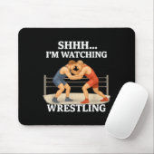 Shhh I'm Watching Wrestling Funny Wrestling Lover  Muismat (Met muis)