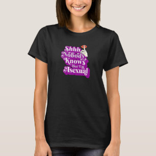 Shhh Niemand weet dat ik aseksuele Ace Pride Art T-shirt