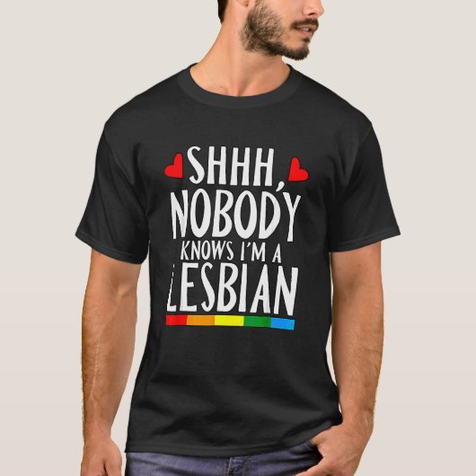 Shhh Niemand Weet Ik Ben Een Lesbische LGBT Pride  T-shirt (Voorkant)